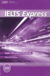 IELTS EXPRESS. UPPER INTERMEDIATE WORKBOOK. SECOND EDITION (INCLUDES AUDIO CD)