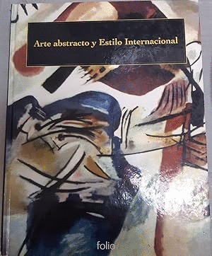 ARTE ABSTRACTO Y ESTILO INTERNACIONAL