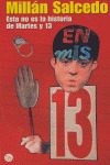 EN MIS TRECE