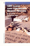 100 CLAVES PARA COMPRENDER ORIENTE PROXIMO