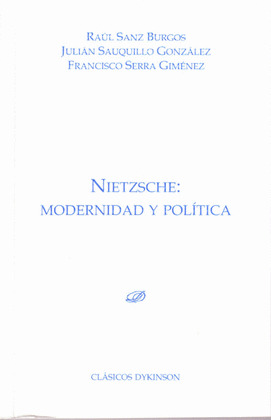 NIETZSCHE. MODERNIDAD Y POLÍTICA