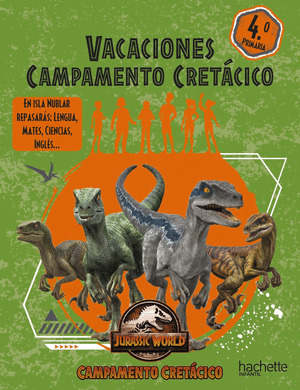 VACACIONES CAMPAMENTO CRETACICO 4.º PRIMARIA