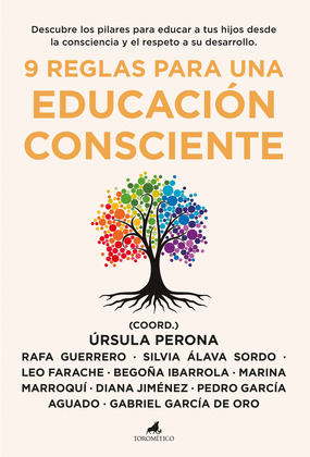 9 REGLAS PARA UNA EDUCACIÓN CONSCIENTE (NUEVE REGLAS)