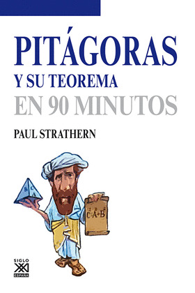 PITÁGORAS Y SU TEOREMA EN NOVENTA MINUTOS
