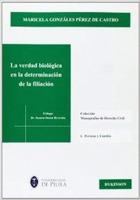 LA VERDAD BIOLÓGICA EN LA DETERMINACIÓN DE LA FILIACIÓN