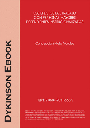 LOS EFECTOS DEL TRABAJO CON PERSONAS MAYORES DEPENDIENTES INSTITUCIONALIZADAS