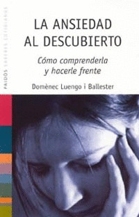 ANSIEDAD AL DESCUBIERTO