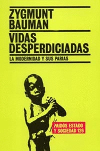 VIDAS DESPERDICIADAS