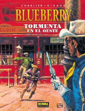 BLUEBERRY,17 TORMENTE EN OESTE