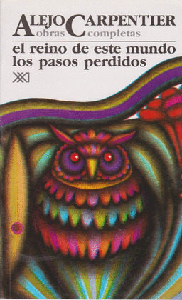 ALEJO CARPENTIER, 2 REINO ESTE MUNDO