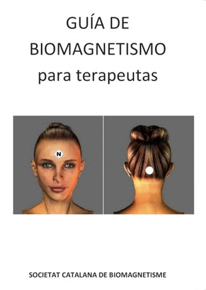GUIA DE BIOMAGNETISMO PARA TERAPEUTAS
