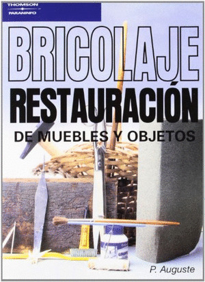 BRICOLAJE. RESTAURACION DE MUEBLES