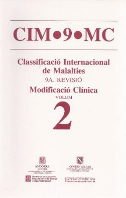 CIM-9-MC (CLASSIFICACIÓ INTERNACIONAL DE MALALTIES). NOVENA REVISIÓ. MODIFICACIÓ