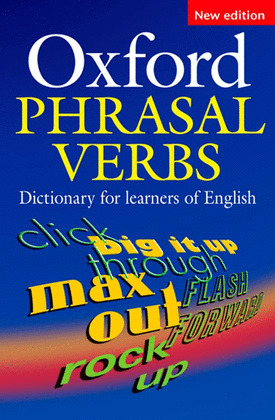 OXFORD DICT.PHRASAL VERBS FOR LEARNING...(2A.ED)