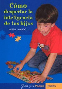 COMO DESPERTAR LA INTELIGENCIA DE TUS HIJOS