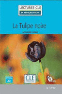 LA TULIPE NOIRE - NIVEAU 2/A2 - LIVRE+CD