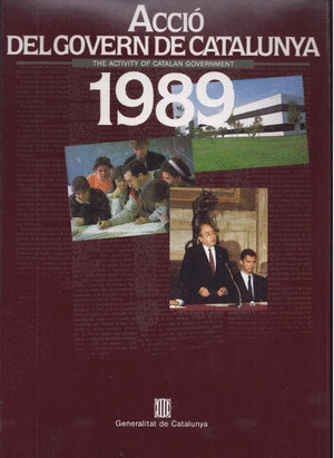 ACTIVITY OF CATALAN GOVERNMENT 1989/THE