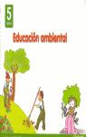 EDUCACION EN VALORES 5 AÑOS AMBIENTAL