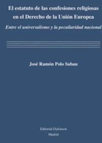 EL ESTATUTO DE LAS CONFESIONES RELIGIOSAS EN EL DERECHO DE LA UNIÓN EUROPEA