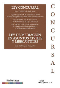 LEY CONCURSAL. LEY 22/2003 DE 9 DE JULIO. LEY DE MEDIACIÓN EN ASUNTOS CIVILES Y