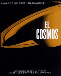 EL COSMOS: IMÁGENES DESDE LA TIERRA HASTA LOS CONFINES DEL UNIVERSO