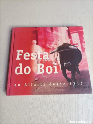FESTA DO BOI, EN ALLARIZ DESDE 1317