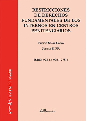 RESTRICCIONES DE DERECHOS FUNDAMENTALES DE LOS INTERNOS EN CENTROS PENITENCIARIO
