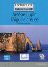 ARSENE LUPIN : L'AIGUILLE CREUSE