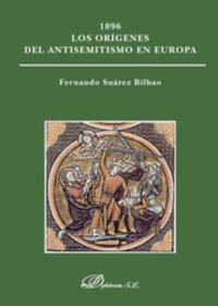 1096. EL ORIGEN DEL ANTISEMITISMO EN EUROPA
