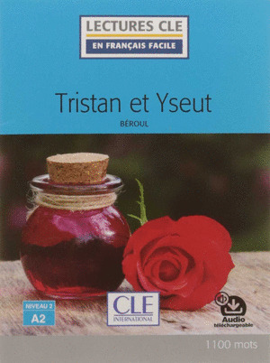 TRISTAN ET ISEAULT - LIVRE - NIVEAU A2