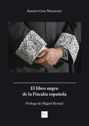 EL LIBRO NEGRO DE LA FISCALÍA ESPAÑOLA