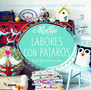 MOLLIE HACE... LABORES CON PÁJAROS