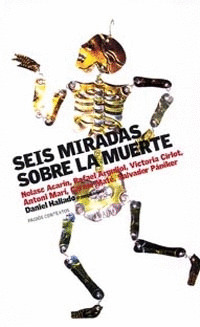 SEIS MIRADAS SOBRE LA MUERTE