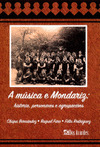 A MUSICA E MONDARIZ : HISTORIA  ,PERSONAXES E AGRUPACIONS