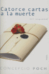 CATORCE CARTAS A LA MUERTE