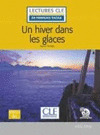 HIVER DANS LES GLACES, UN - NIVEAU 1/A1 - LIVRE + AUDIO TÉLÉCHARGEABLE