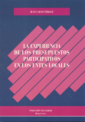 LA EXPERIENCIA DE LOS PRESUPUESTOS PARTICIPATIVOS EN LOS ENTES LOCALES