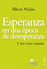 ESPERANZA EN UNA ÉPOCA DE DESESPERANZA. Y OTROS TEXTOS ESENCIALES.