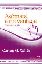 ASÓMATE A MI VENTANA. 10 AÑOS EN LA WEB.