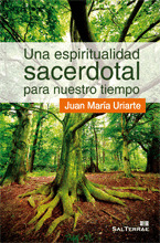 119 - UNA ESPIRITUALIDAD SACERDOTAL PARA NUESTRO TIEMPO.