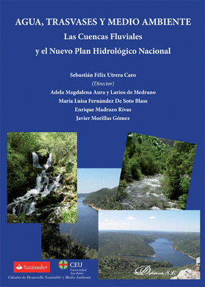 AGUA, TRASVASES Y MEDIO AMBIENTE