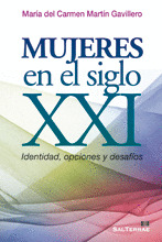 MUJERES EN EL SIGLO XXI. IDENTIDAD, OPCIONES Y DESAFÍOS.