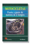 MOTOCICLETAS. PUESTA A PUNTO MOTORES 2 TIEMPOS