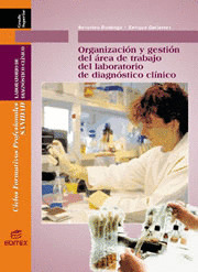 ORGANIZACION Y GESTION DEL AREA DE TRABAJO DEL LABORATORIO DE DIAGNOSTICO CLINIC