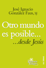 OTRO MUNDO ES POSIBLE... DESDE JESÚS.
