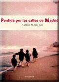 PERDIDA POR LAS CALLES DE MADRID