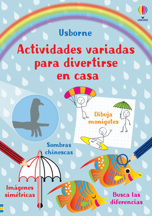 ACTIVIDADES VARIADAS PARA DIVERTIRSE EN CASA