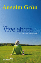 271 - VIVE AHORA. EL ARTE DE ENVEJECER.