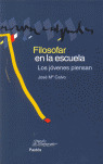 FILOSOFAR EN LA ESCUELA