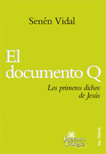 180 - EL DOCUMENTO Q. LOS PRIMEROS DICHOS DE JESÚS